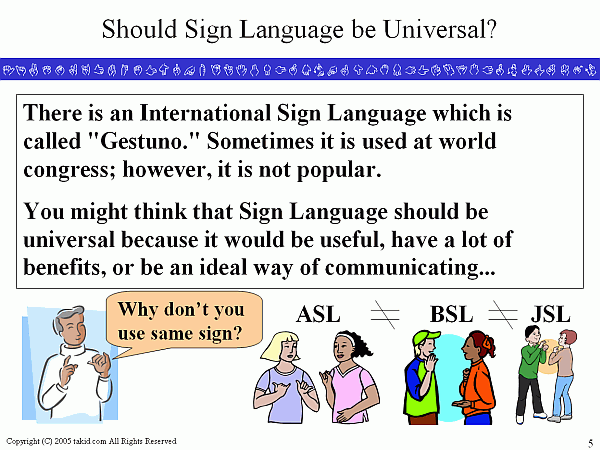 Should Sign Language be Universal?
